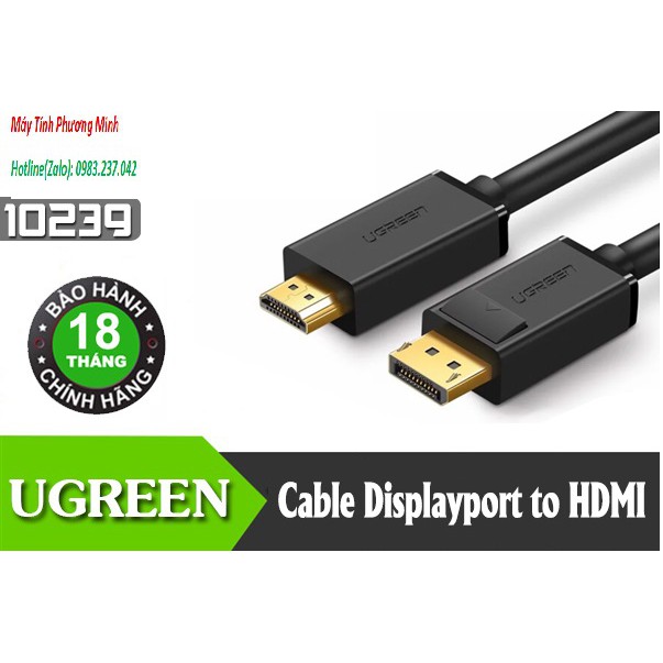 Cáp Displayport to HDMI dài 1.5M Ugreen 10239. Displayport Sang HDMI hàng chính hãng bảo hành 18 tháng