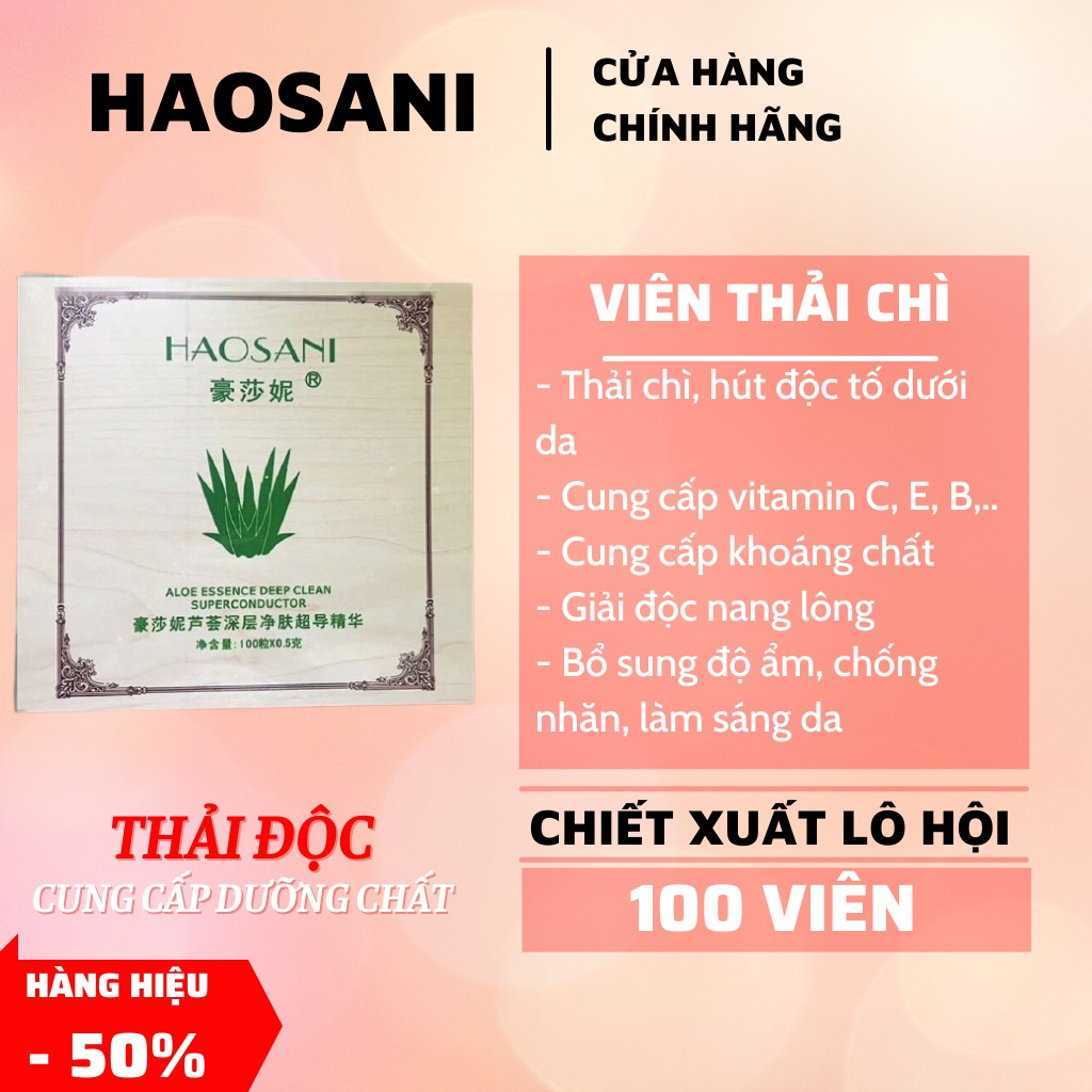 VIÊN THẢI CHÌ HAOSANI (hộp 100 viên)