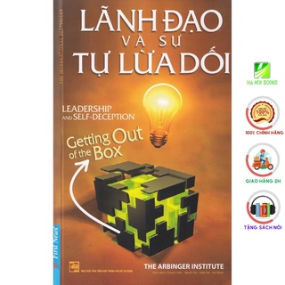 Sách - Lãnh Đạo Và Sự Tự Lừa Dối - First News