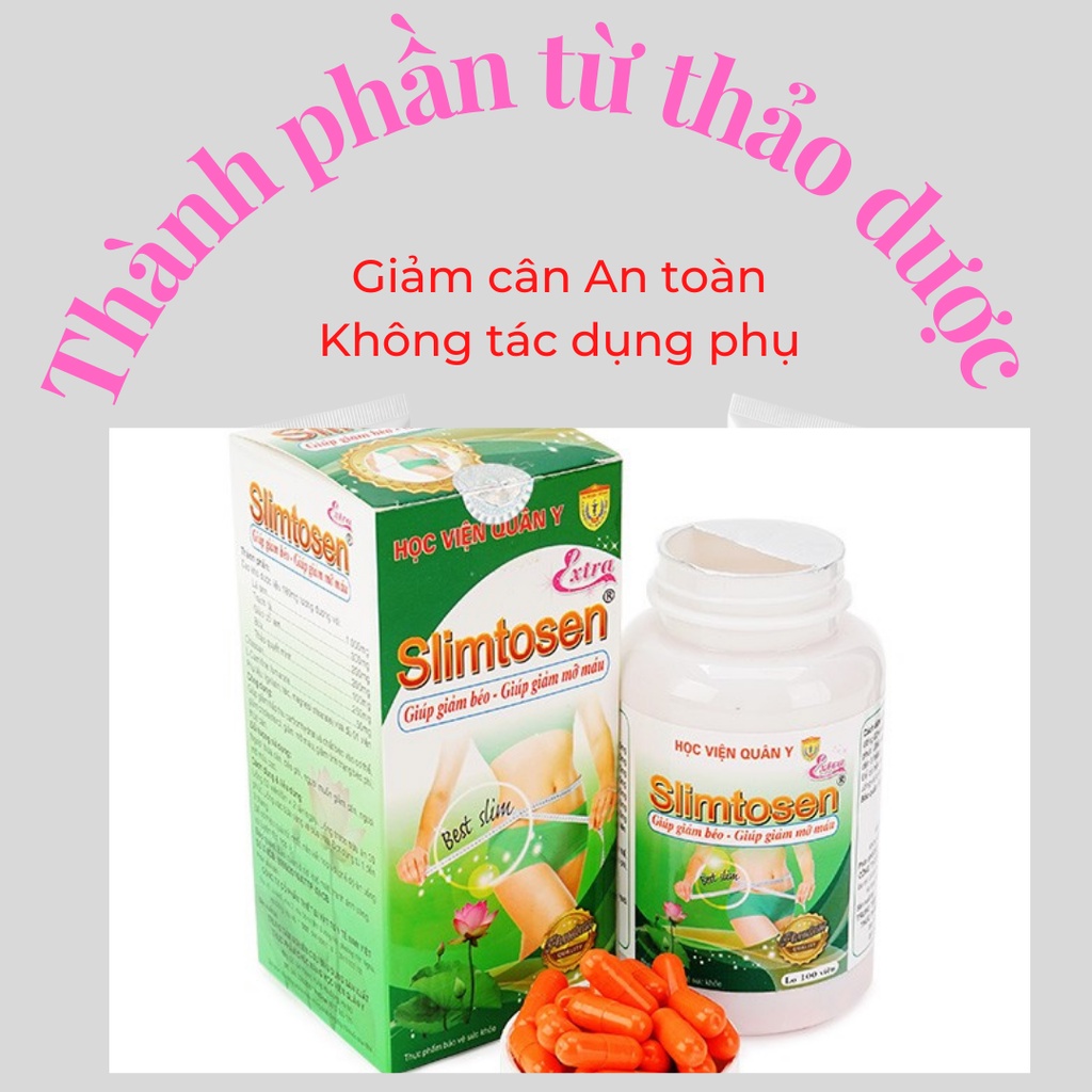 Slimtosen Extra Học viện quân y giúp giảm béo lọ 100 viên date 2024