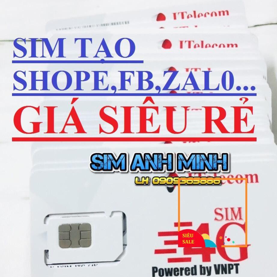 [Mã ELFLASH3 hoàn 10K xu đơn 20K] Sim tạo shopee, fb, zalo... hạn dài nghe gọi data 4G , nuôi sim thoải mái