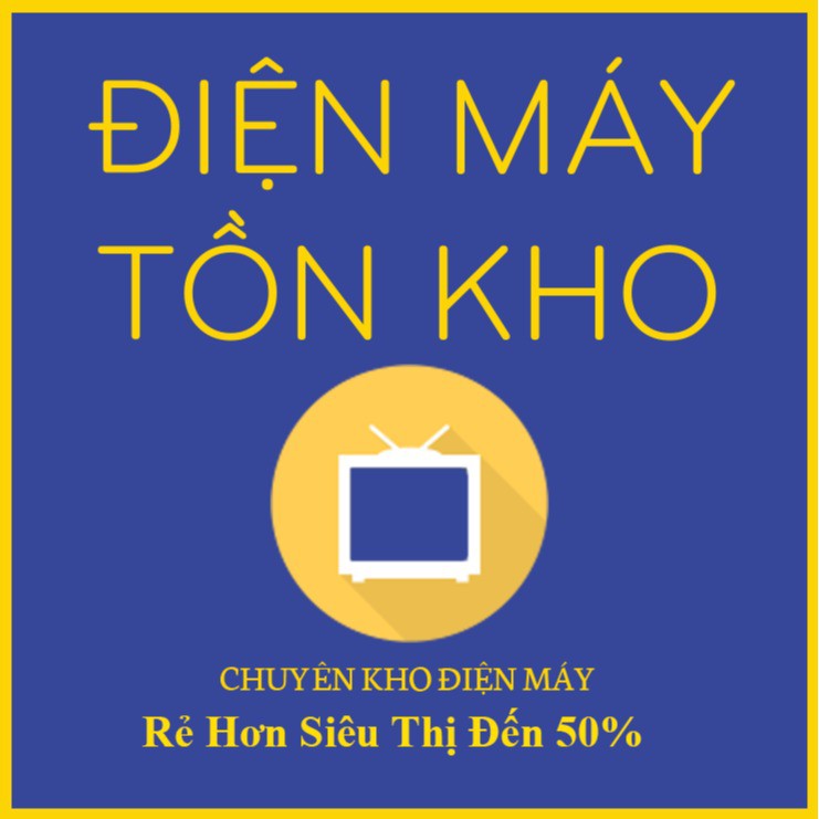 Điện Máy Tồn Kho TPHCM