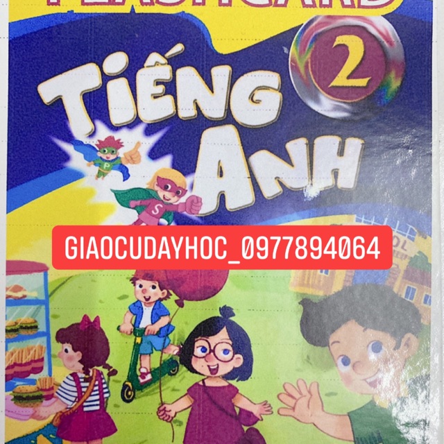 FLASHCARD TIẾNG ANH LỚP 2- BGD ( Giấy C300 cán bóng)