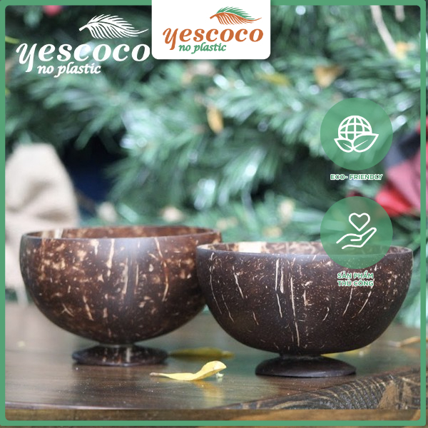 Bát Gáo Dừa Có Đế| YESCOCO XƯỞNG SẢN XUẤT