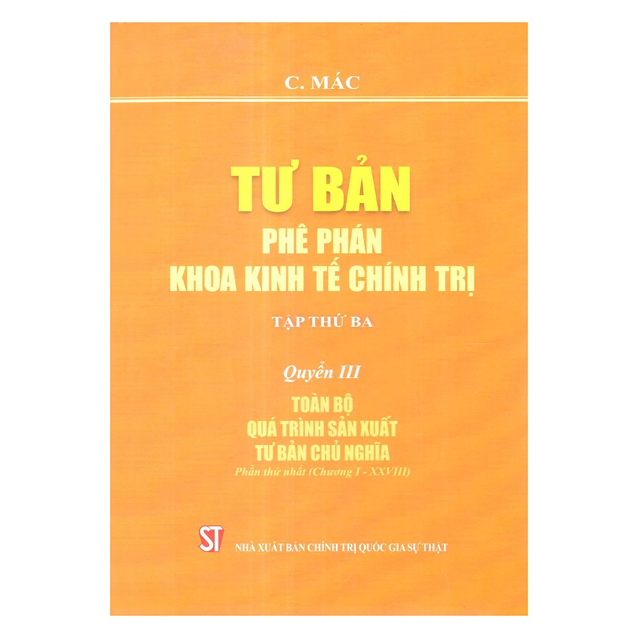 Sách Combo Bộ Tư Bản - Phê Phán Khoa Kinh Tế Chính Trị Các Mác  ) Trọn Bộ 4 Quyển - Tái Bản 2022