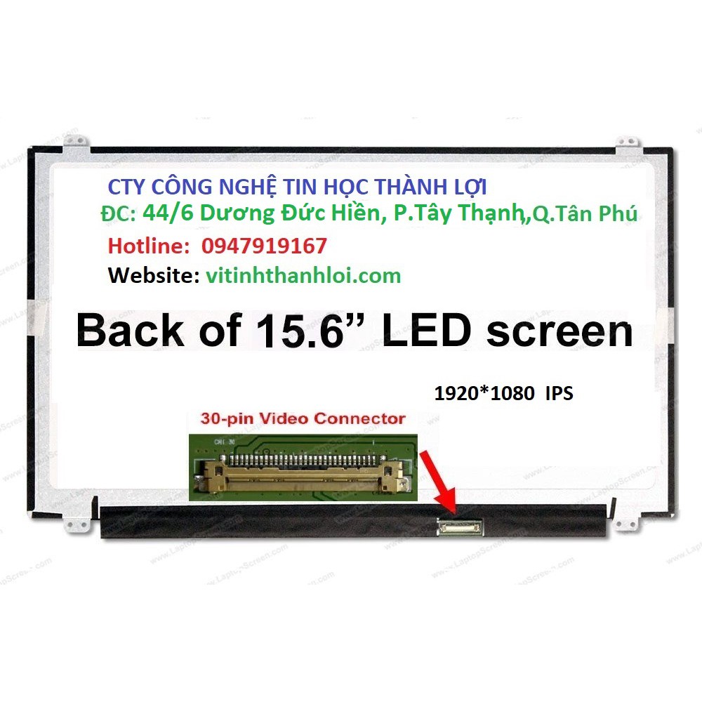 Màn hình 15.6 led mỏng 30 pin 40 pin dùng cho laptop dell, hp, acer, asus....