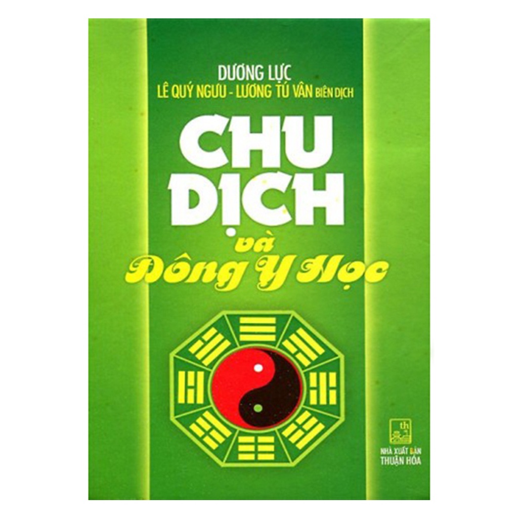 Sách - Chu Dịch Và Đông Y Học