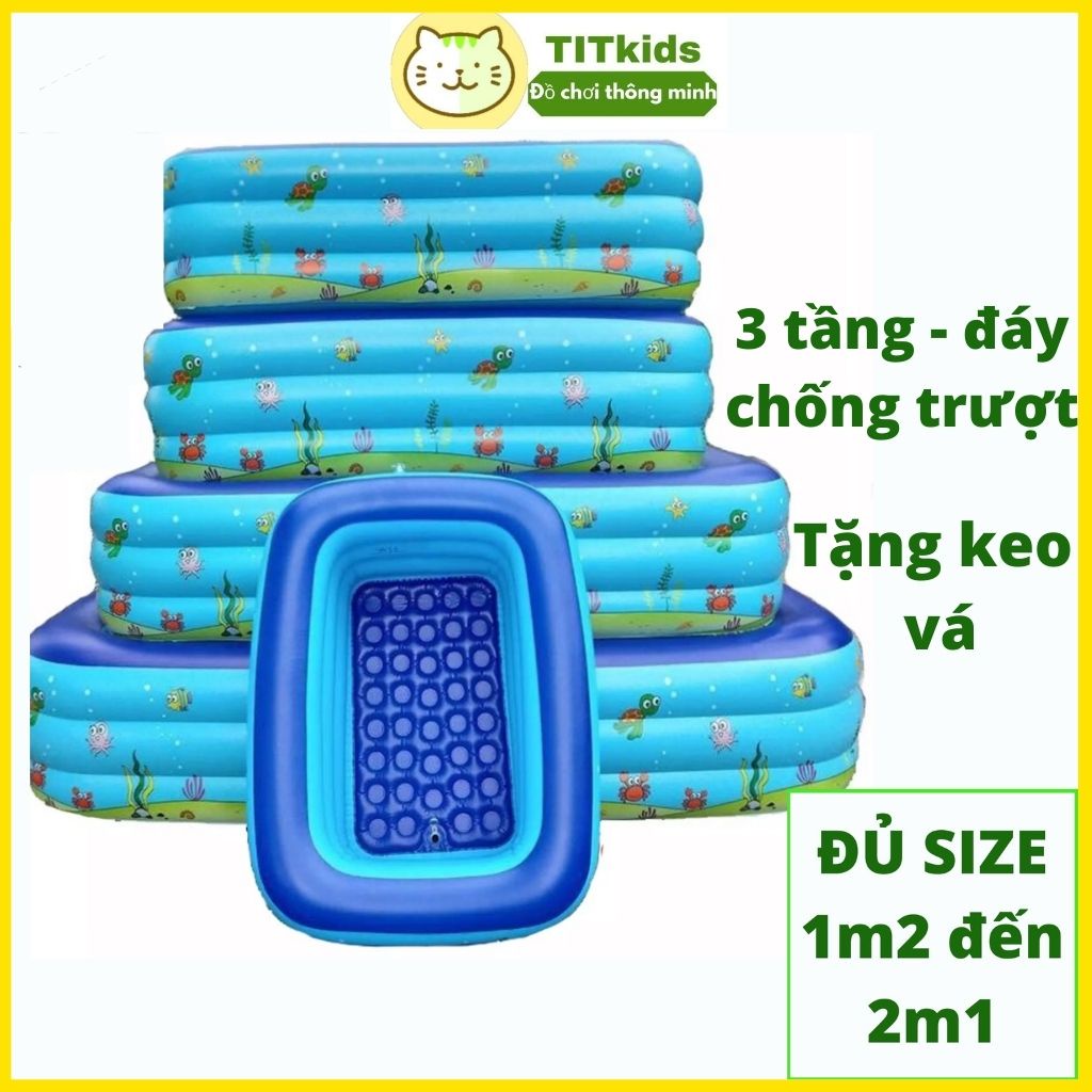 ☬✼Bể bơi phao, Hồ phao cho bé và người lớn thành cao 3 tầng size 1m2, 1m5, 1m8, 2m1 Titkids