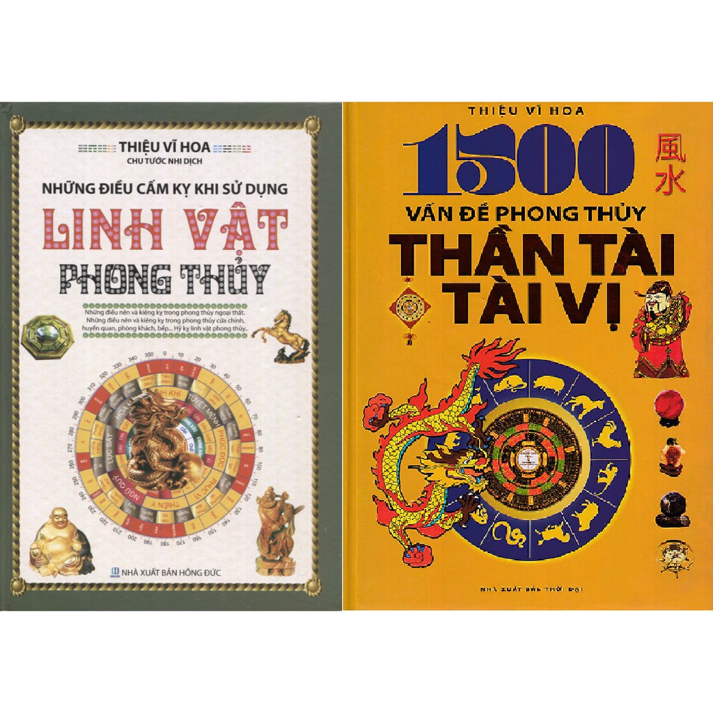 Combo Sách: Những Điều Cấm Kỵ Khi Sử Dụng Linh Vật Phong Thủy + 1500 Vấn Đề Phong Thủy Thần Tài Thần Vị