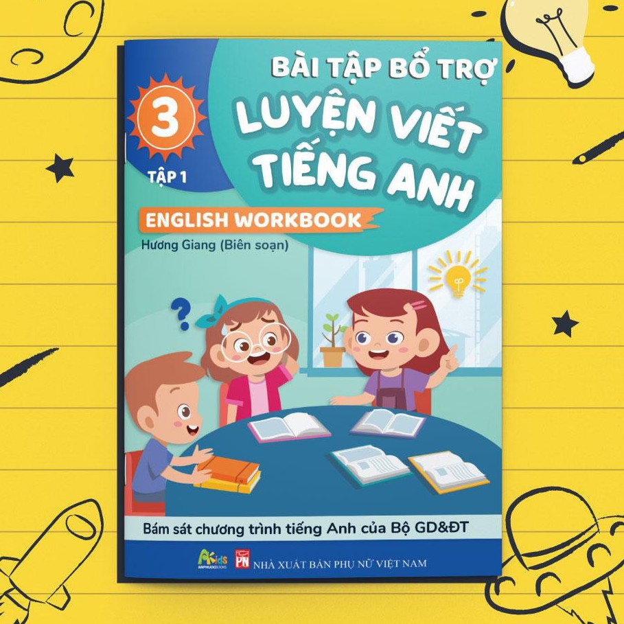 Sách - Bài Tập Bổ Trợ Luyện Viết Tiếng Anh - English Workbook Lớp 3 Tập 1