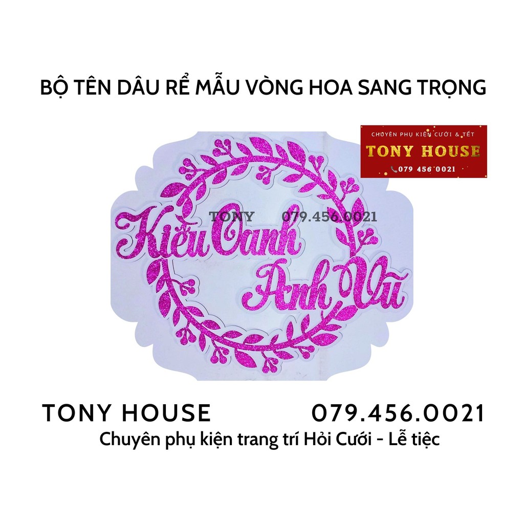 CHỮ LỒNG TÊN CÔ DÂU CHÚ RỂ SANG TRỌNG (nội dung theo yêu cầu)