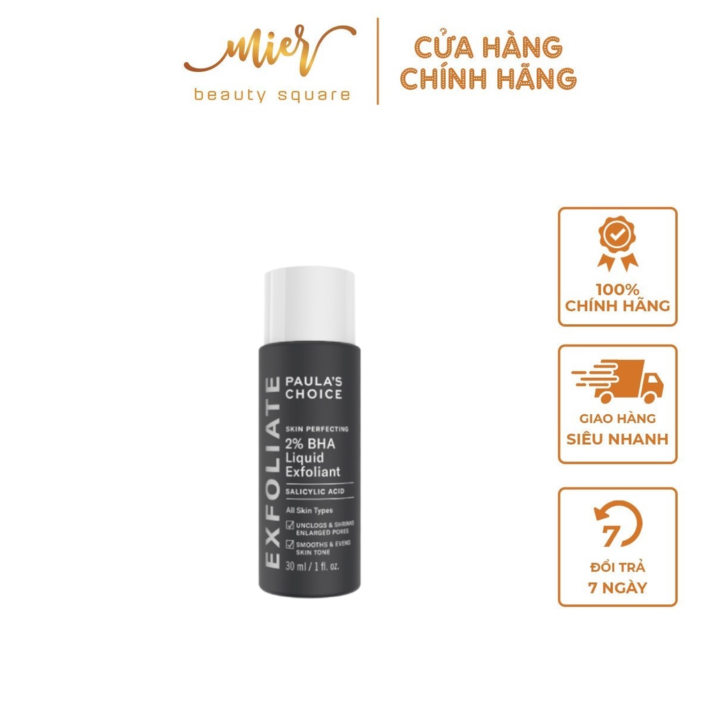 Dung dịch loại bỏ tế bào chết Paula's Choice 2% BHA 30ml Mã 2016