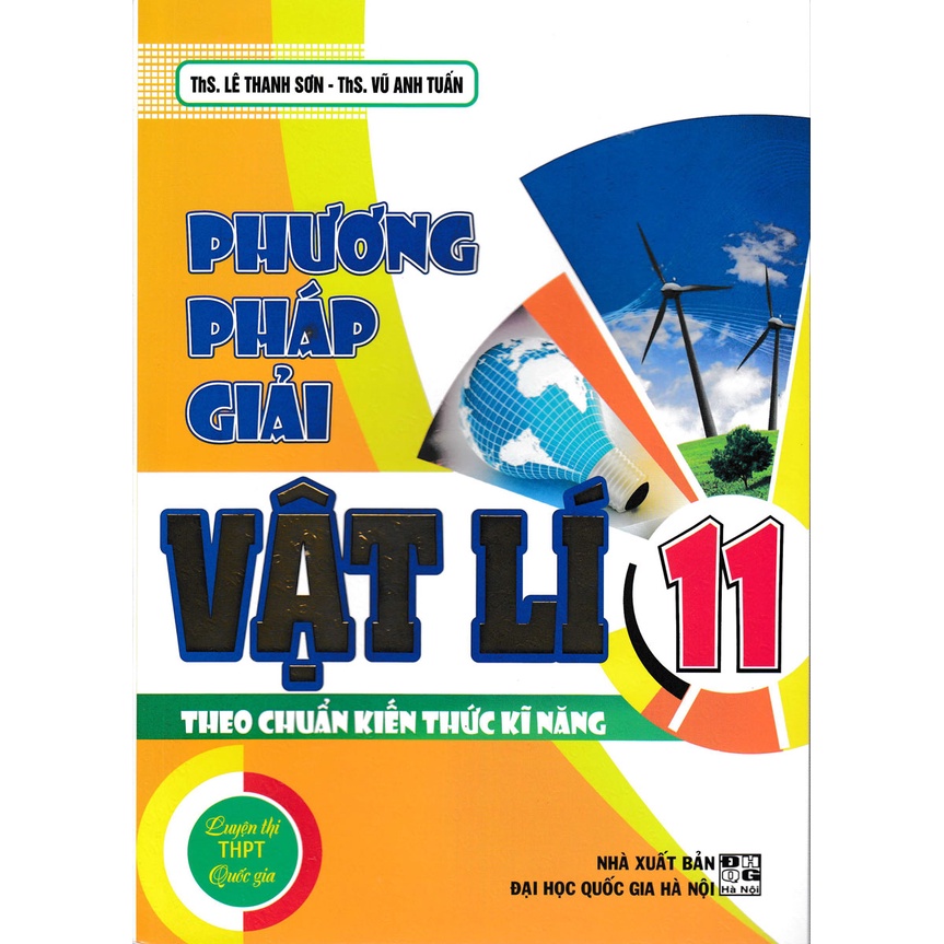 Sách - Phương Pháp Giải Vật Lí 11 Theo Chuẩn Kiến Thức Kĩ Năng