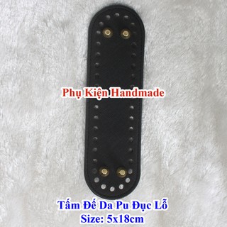 Tấm đế da pu đục lỗ 5x18 cm (54k /1tấm)
