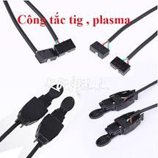 Bộ Công tắc mỏ hàn tig. mỏ cắt plasma