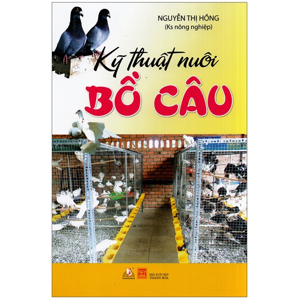 Sách Kỹ Thuật Nuôi Bồ Câu (Tái Bản)