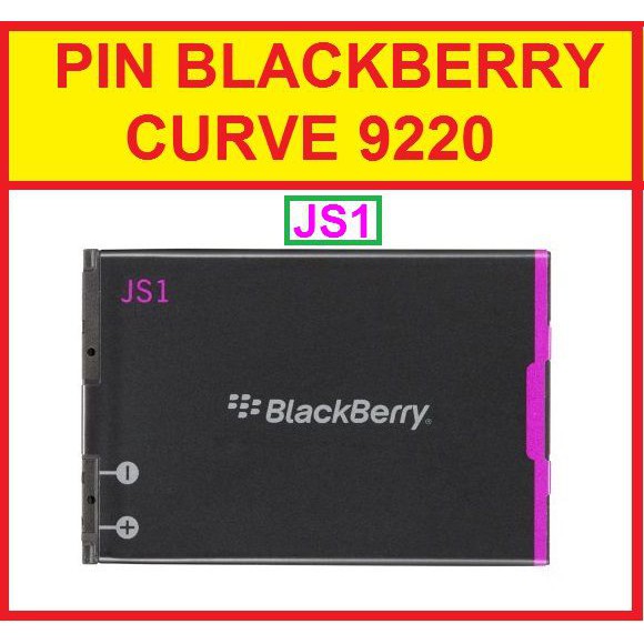 Pin BlackBery 9320(JS1) Zin - Bảo hành 6 tháng / Giá Rẻ