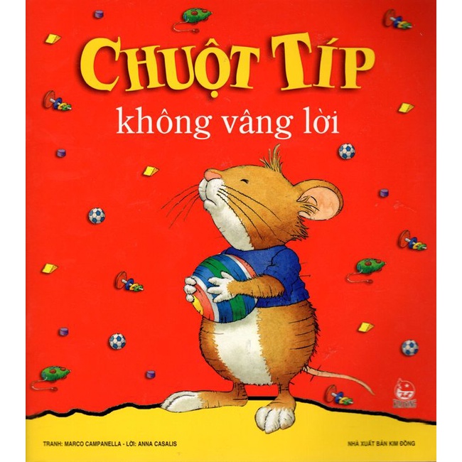 Sách - Chuột Típ Không Vâng Lời (Tái Bản)