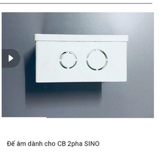 Đế âm dành cho CB 2pha SINO.