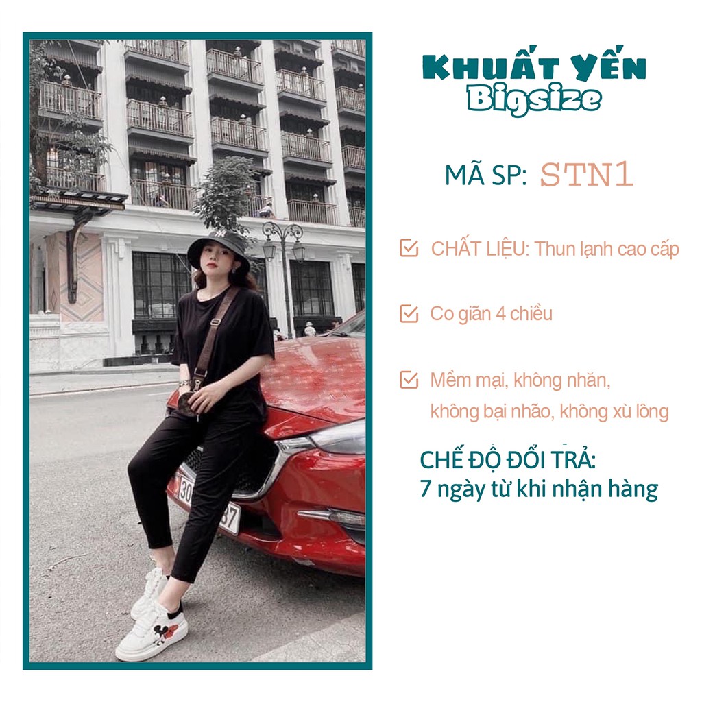 [Mã SKAMFSW175 giảm 10K đơn 50K] Set bigsize nữ thun lạnh 50kg đến 100kg tay ngắn form rộng co giãn Khuất Yến