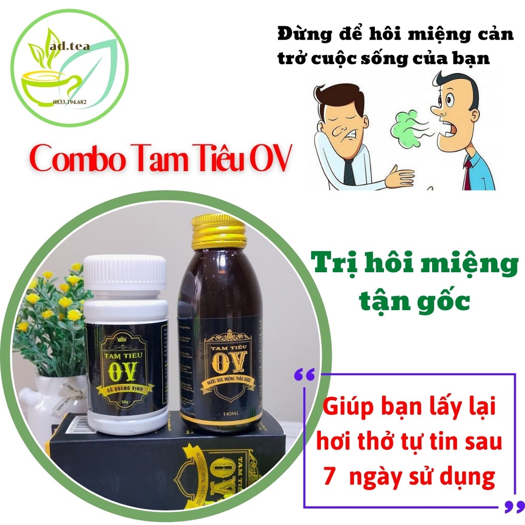 Combo Nước Xúc Miệng và Viên Uống Tam Tiêu OV, Hết Hôi Miệng, An Toàn, Hiệu Quả / ad.tea