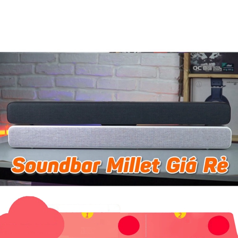 SỐC GIÁ Loa Soundbar Xiaomi Millet ( Trắng - Đen ) SỐC GIÁ