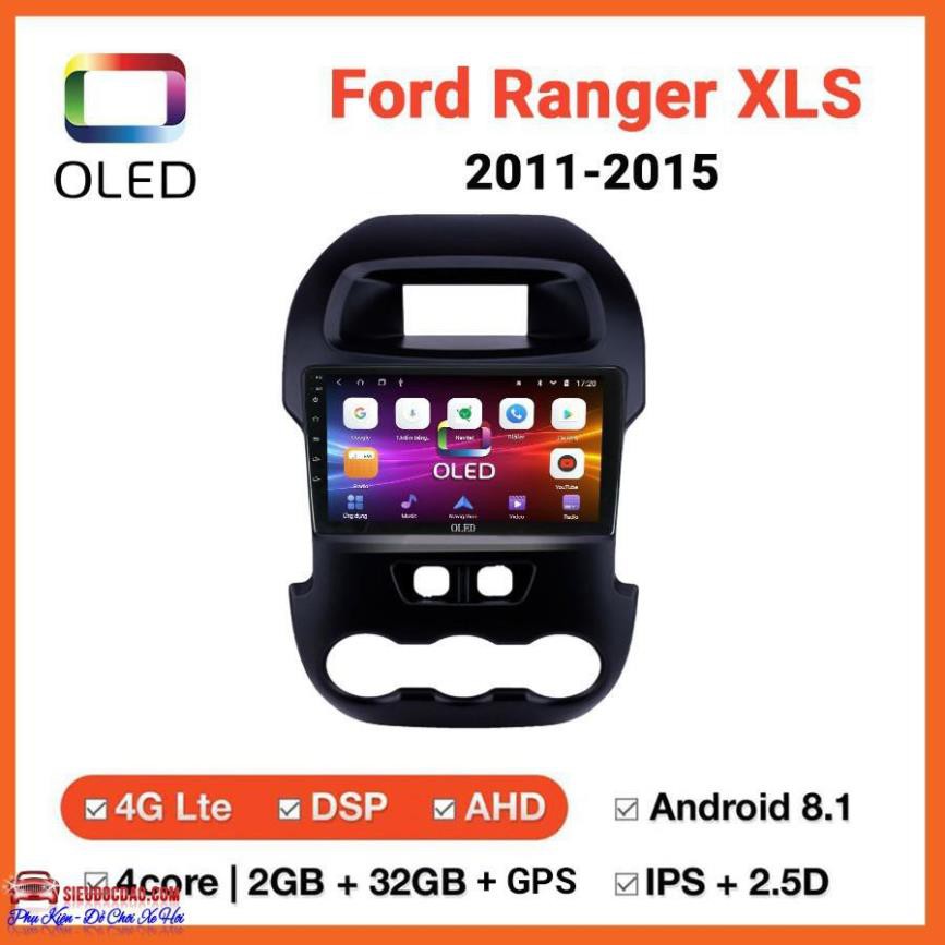Màn Hình Android Oled C2 Theo Xe FORD RANGER XLS 2011-2015 .