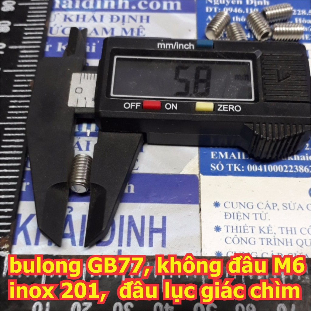 bulong bu lông vít pake GB77, không đầu M6 inoc inox 201,  đầu lục giác chìm, các chiều dài 6mm ~ 40mm kde5727