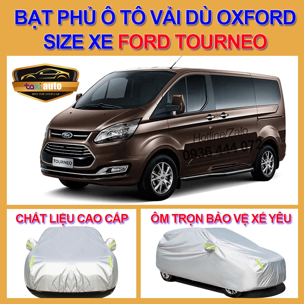 [TOURNEO - LOẠI VẢI DÙ] Bạt trùm xe ô tô Ford Tourneo vải dù oxford cao cấp , áo bạt phủ trùm che kín che nắng, che mưa