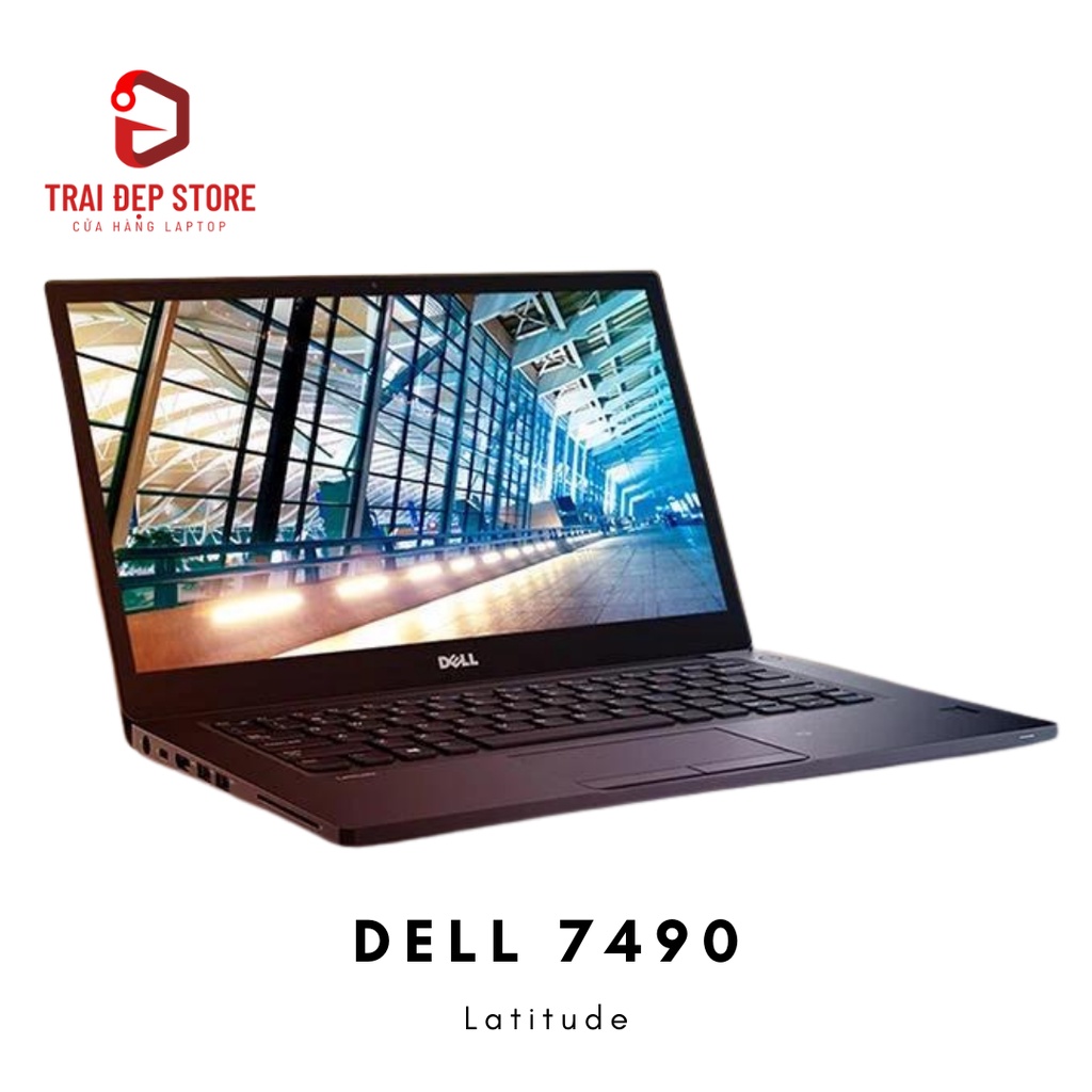 Laptop Dell Latitude 7490 Core i5, Ram 8GB, SSD 256GB