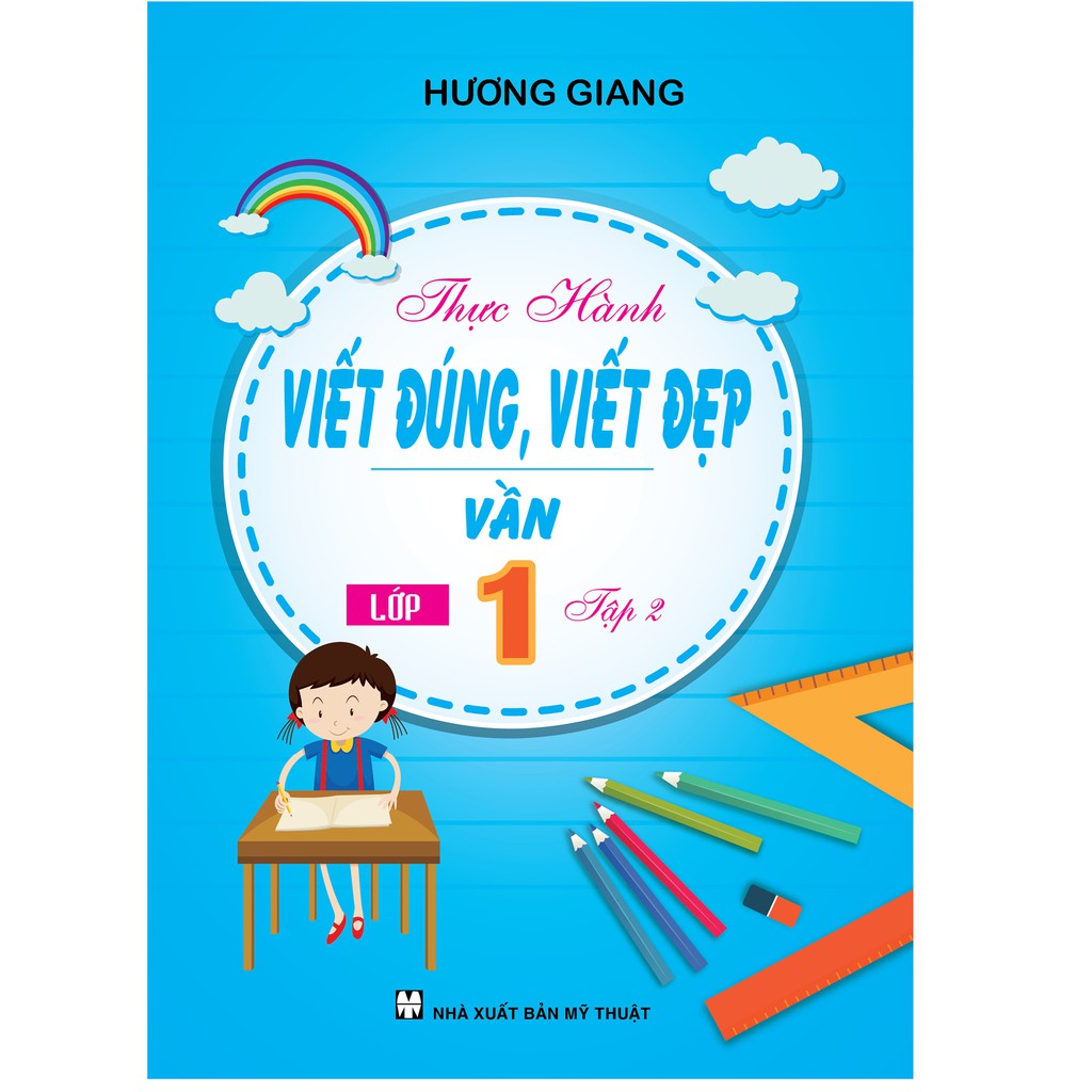 Sách - Thực Hành Viết Đúng, Viết Đẹp: Vần (Lớp 1 - Tập 2 )