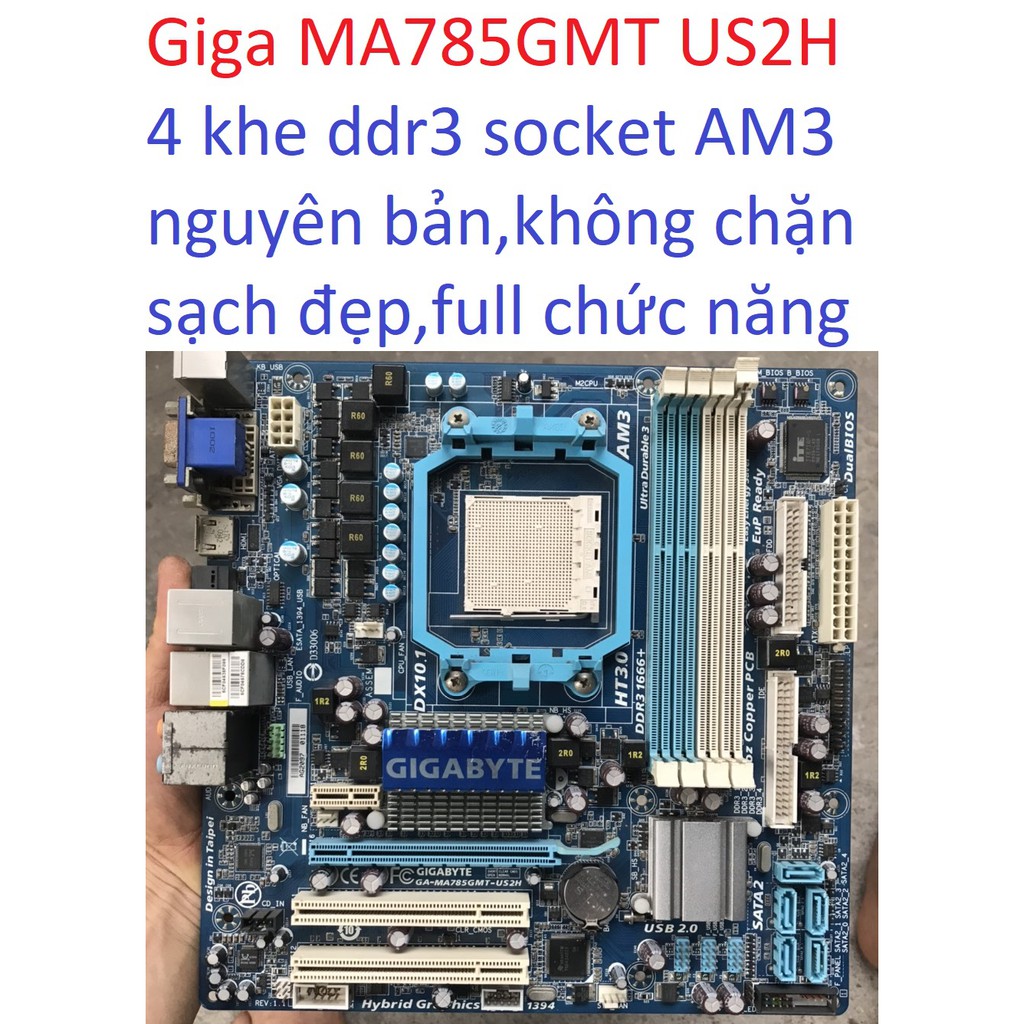 bo mạch chủ máy tính Giga MA785GMT US2H 4 khe ram ddr3 socket AM3 mainboard Main PC AMD 785G SB710 rev 1.1