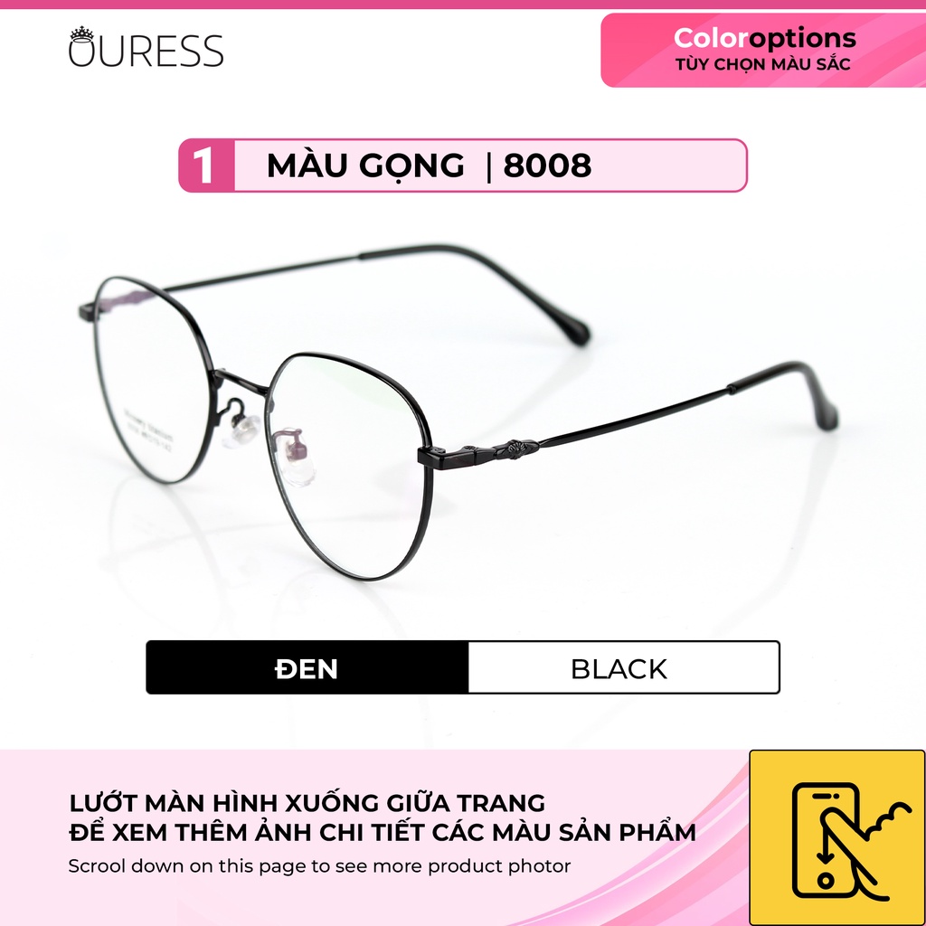 Gọng kính titianium memory 8008 thời trang cao cấp nam nữ siêu nhẹ siêu bền OURESS