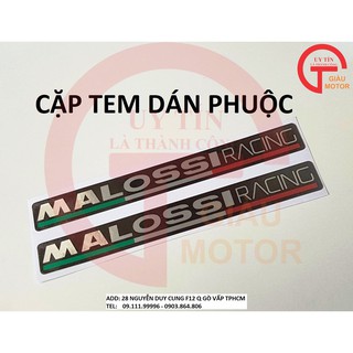 TEM- CẶP TEM DÁN PHUỘC CHỮ MALOSSI DÁN CHẮC CHẮN