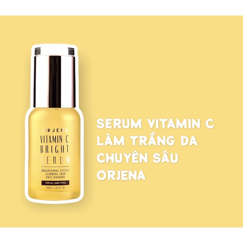 SĂN SALE⚡Serum Làm Trắng Da Chuyên Sâu, Mờ Thâm Nám Vitamin C - ORJENA Vitamin C Bright Serum 45ml -