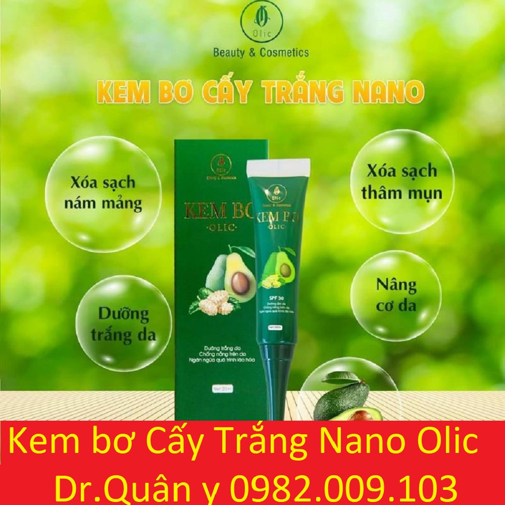 chính hãng Kem Bơ Olic cấy trắng Nano hàng công ty 100%