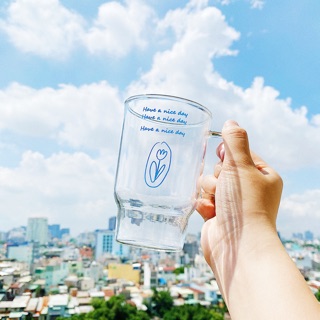(Hình thật/Có sẵn) Ly thuỷ tinh có quai Have a NICE Day