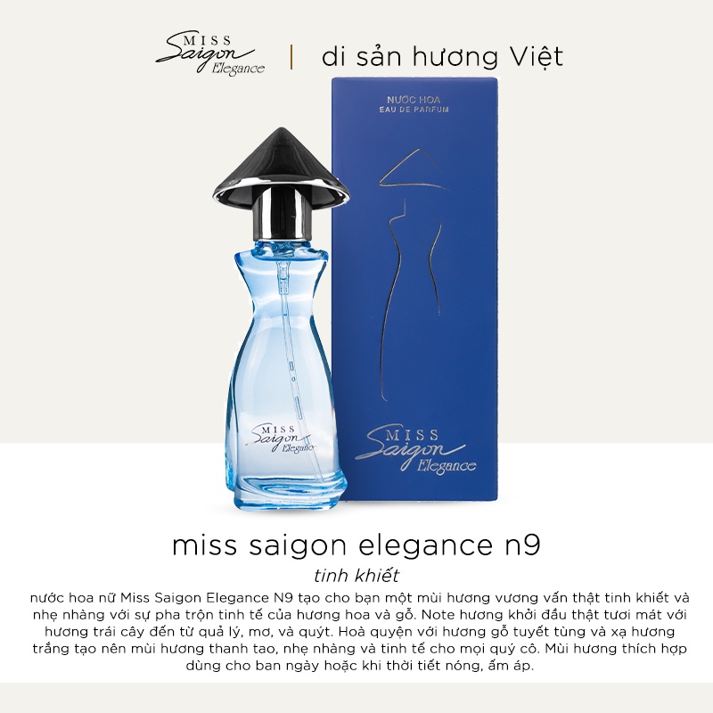 Nước hoa nữ Miss Saigon Elegance N9 - Hộp xanh dương EDP 15ml