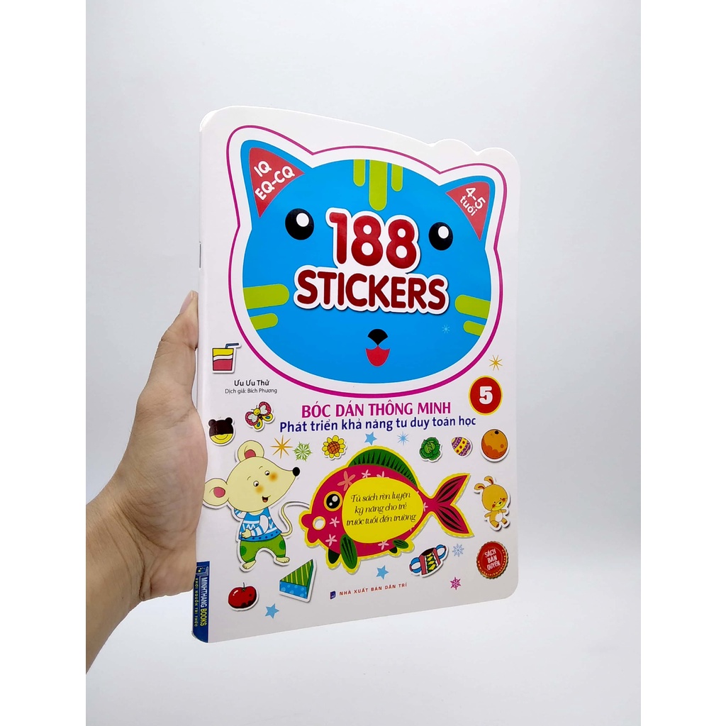 Sách 188 Stickers - Bóc Dán Thông Minh Phát Triển Khả Năng Tư Duy Toán Học (4 - 5 Tuổi) - Tập 5