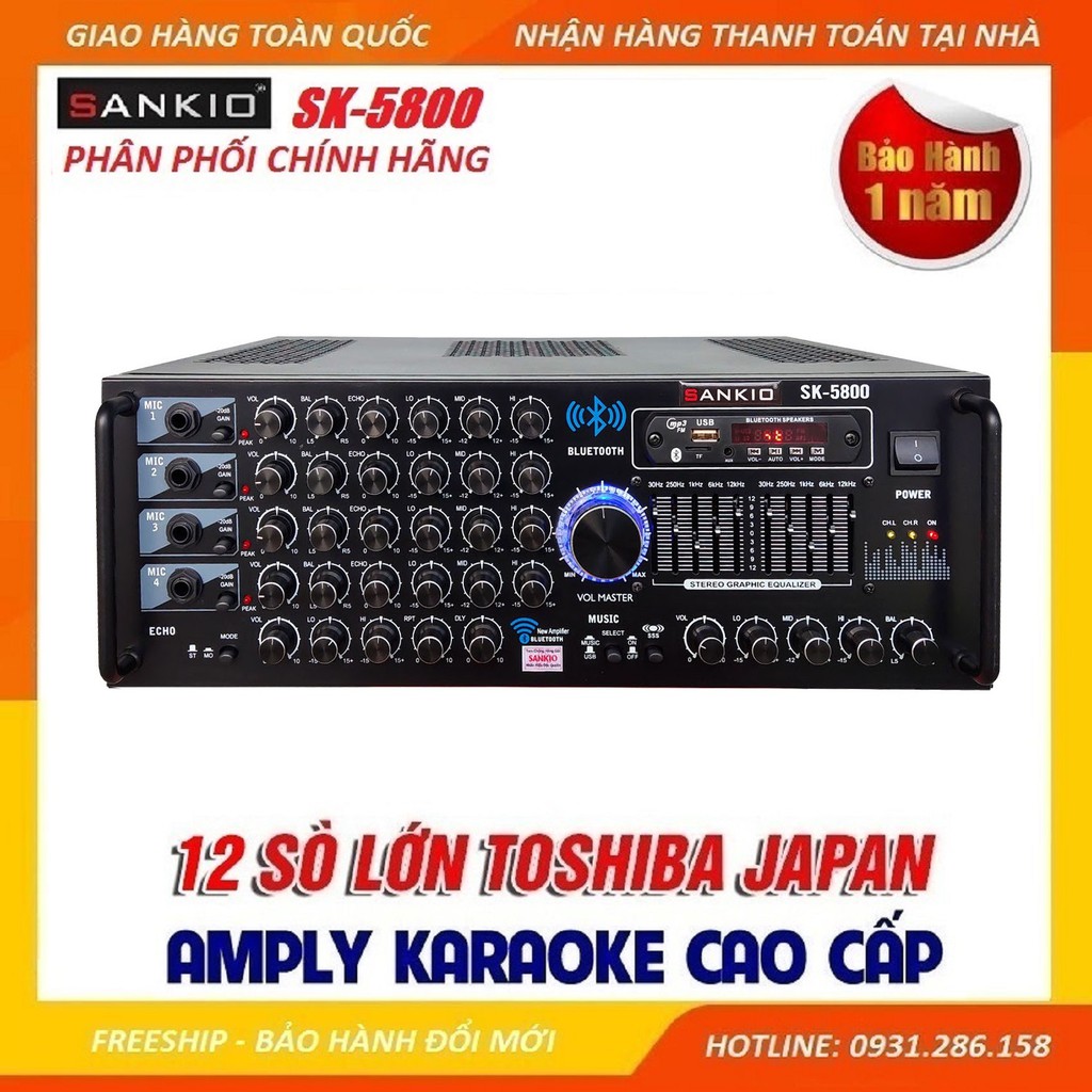 [Mã ELHACE giảm 4% đơn 300K] Amply Bluetooth 12 sò đại Toshiba.Japan - Tích hợp Equalizer Sankio SK-5800