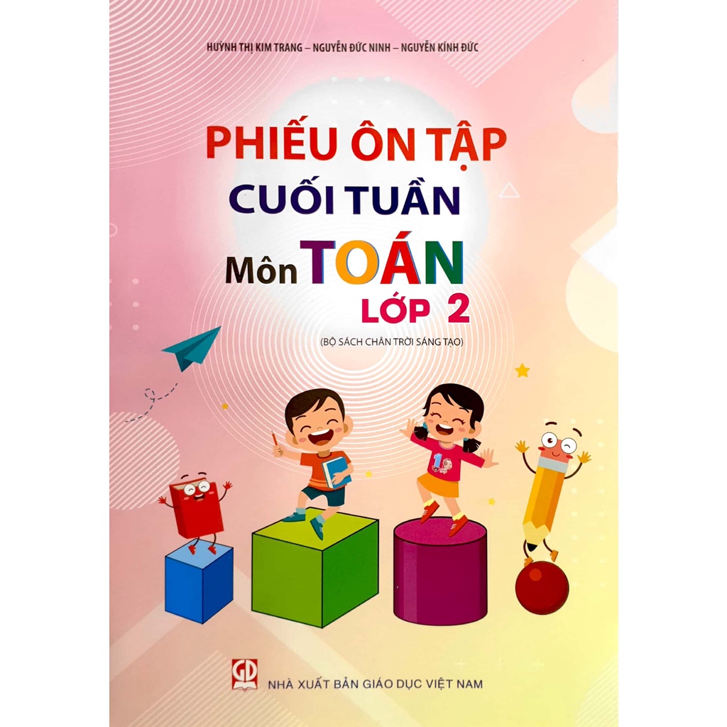 Sách Phiếu ôn tập cuối tuần môn Toán Lớp 2 (Bộ sách Chân Trời Sáng Tạo)