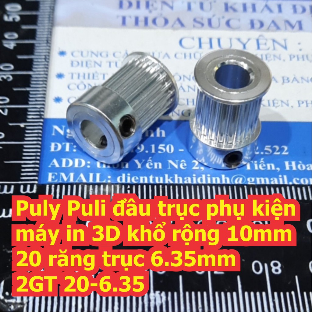 Puly Puli đầu trục phụ kiện máy in 3D khổ rộng 10mm 2GT 20 răng trục 6.35mm 2GT 20-6.35 kde7296