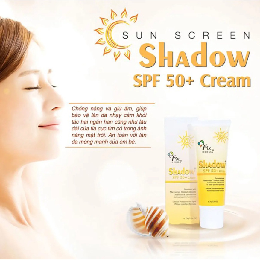 Kem chống nắng Fixderma Shadow Cream SPF 50+ 75g - Cila House