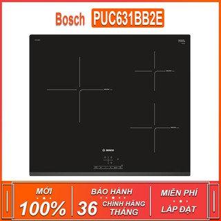Bếp từ Bosch PUC631BB2E , TGB , 3 vùng nấu ( Xuất sứ Tây Ban Nha - Bảo hành 36 tháng )