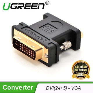 Đầu chuyển đổi DVI 24+5 đực sang VGA (15 chân) cái UGREEN 20122 - Hàng Chính Hãng