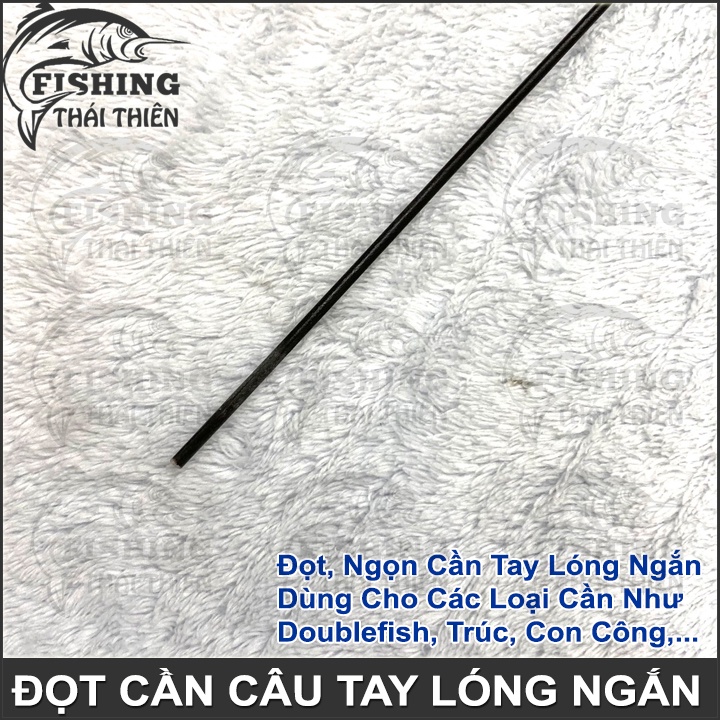 Đọt Cần Câu Tay Đặc Dùng Cho Các Loại Cần Tay Lóng Ngắn Như Double Fish, Trúc Xanh Vàng, Con Công