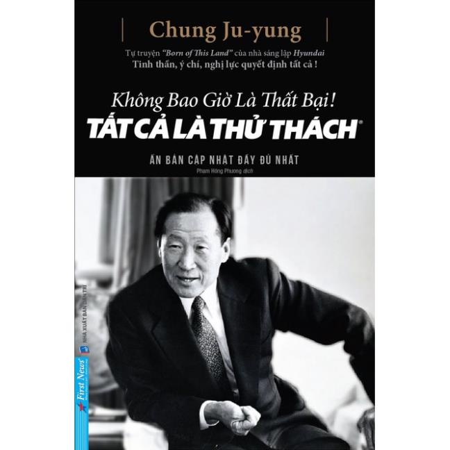Sách - Không Bao Giờ Là Thất Bại! Tất Cả Là Thử Thách (Bìa cứng) - First News