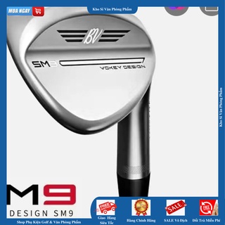 Gậy golf kỹ thuật sm9 - gậy wedgevokey sm9 - đủ độ
