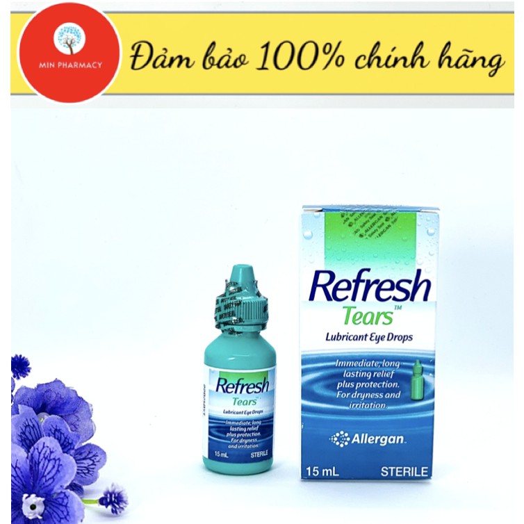 REFRESH TEARS - DUNG DỊCH NHỎ LÀM TRƠN MẮT 15ml- Minpharmacy