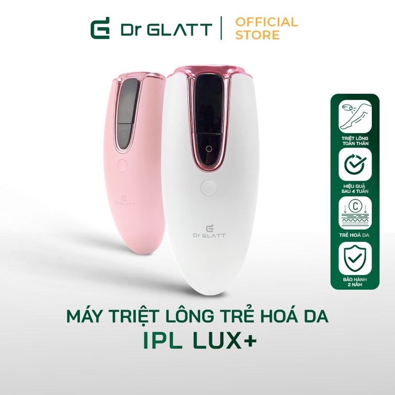 Máy triệt lông Dr Glatt IPL LUX+ thương hiệu Đức bảo hành 2năm